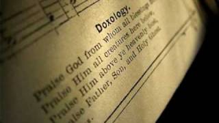 Doxology - Praise God From Whom All Blessings Flow - Pipe Organ