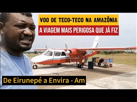 viajando de Eirunepé a Envira de Teco-Teco: A realidade da Amazônia que poucos conhecem