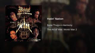 Bone Thugs-N-Harmony - Hatin&#39; Nation.15