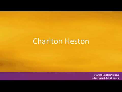 Pronunciation of the word(s) "Charlton Heston".
