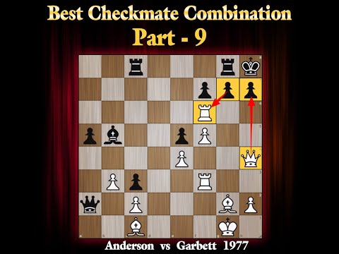 Anderson vs Garbett 1992 | Best Checkmate Combination - Part 9