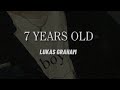 7 Years Old Lukas Graham Slowed Reverb Lyrics