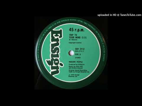 Hudson People - Trip To Your Mind