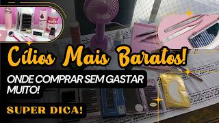 ONDE COMPRAR OS CÍLIOS MAIS BARATO DO MERCADO