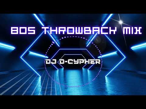 DJ D-Cypher-80s THROWBACK MIX
