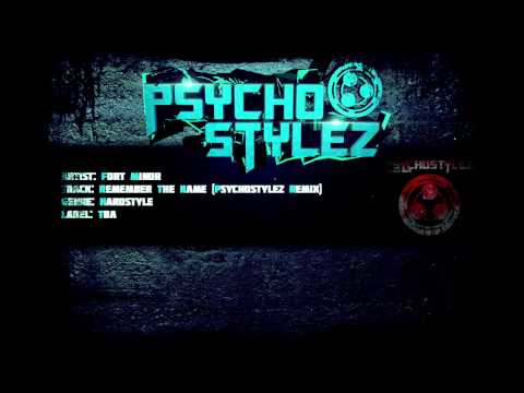 [Hardstyle] Fort Minor - Remember The Name (Psychostylez Remix) [780p]