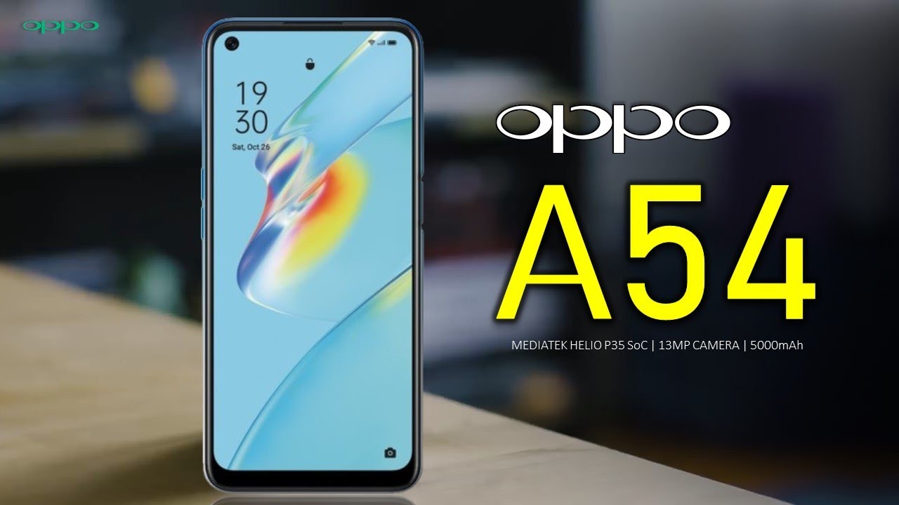 Oppo A54 Price, Official Look, Design, Specifications, Camera, Features and Sale Details