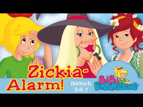 Bibi Blocksberg Hörbuch: Zickia Alarm - 1 Stunde Entspannung!!! (Teil 2)