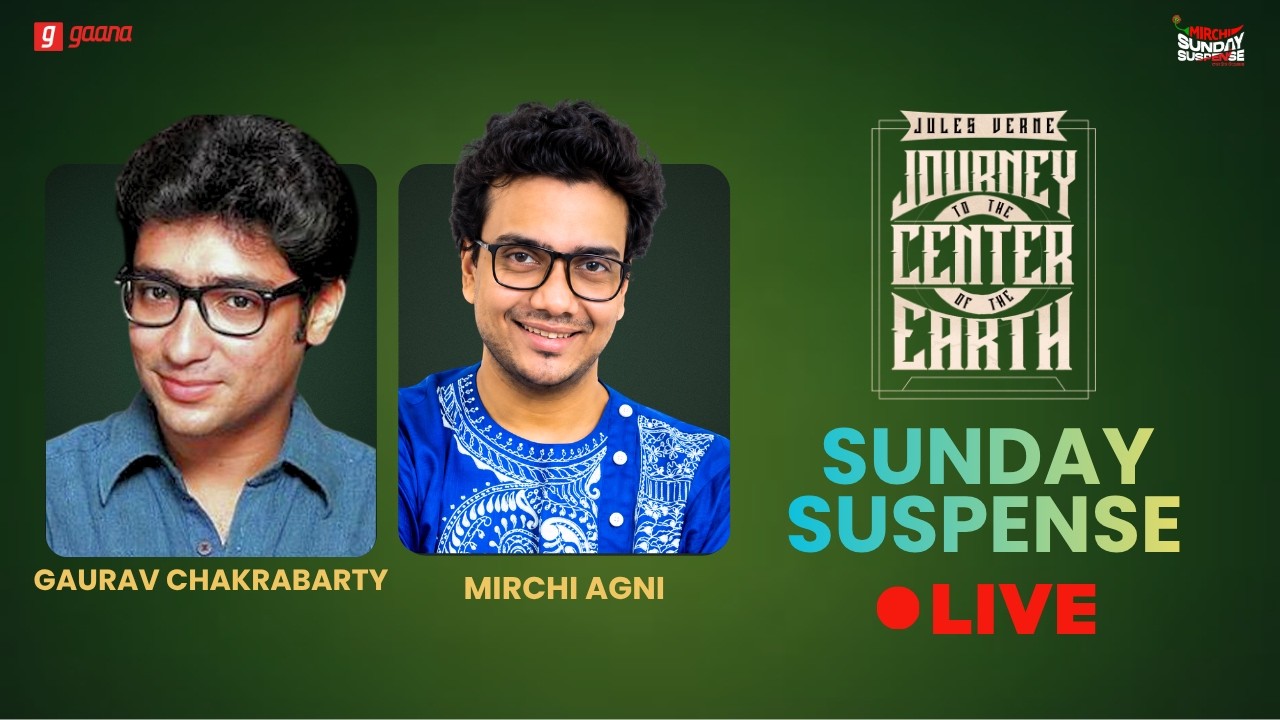 Sunday Suspense Live | Journey To The Center Of The Earth | Gaurav C | Agni |