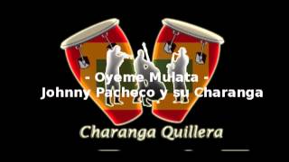 Oyeme Mulata - Johnny Pacheco, Canta Elliot Romero