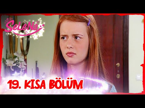 Selena 19. Bölüm | Kısa Bölümler ✨