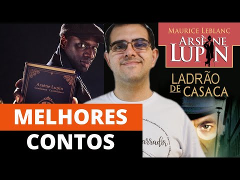 LUPIN: 4 histórias com referências na série da Netflix | Ronaldo Junior