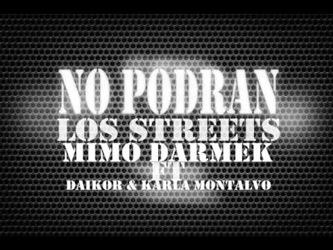 Los Street ( Mimo & Darmek ) Feat Daikor y Karla Montalvo - No podran ( Daikor Beats )