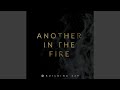 Another in the Fire