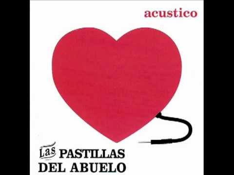 Loca por Volverla a Ver (Acustico) - Las Pastillas del Abuelo