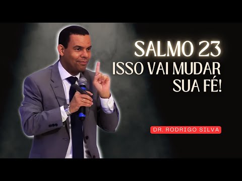 The Strongest Message About Psalm 23 You Will Hear This Year | Dr. Rodrigo Silva Explains
