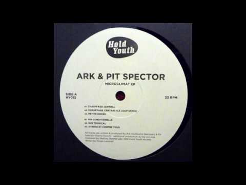 Ark & Pit Spector - Chauffage Central