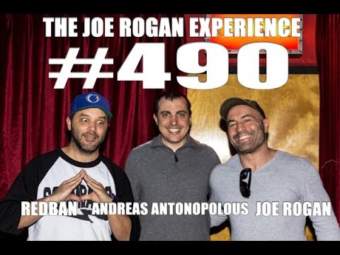 Joe Rogan Experience #490 - Andreas Antonopoulos