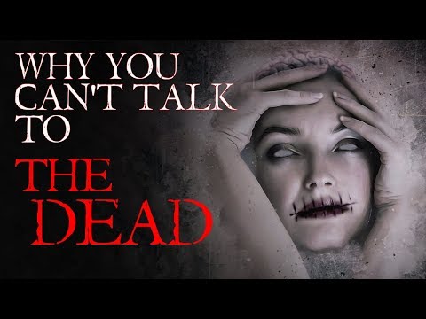 "Why You Can't Talk To The Dead" | Creepypasta Narration