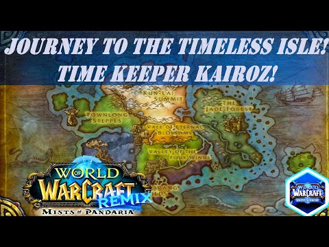 Journey to the Timeless Isle! Quest | Time Keeper Kairoz! Quest | Remix: Mists of Pandaria