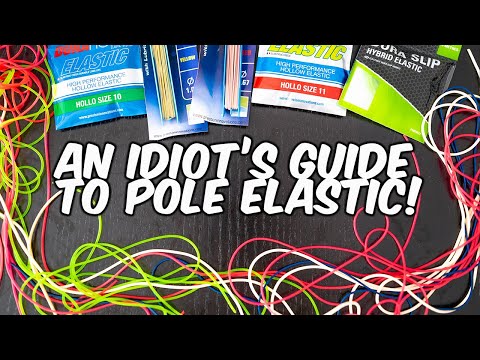An Idiot's Guide To Pole Elastics! | Everything You NEED for Pole Fishing!