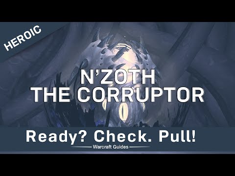 N'zoth, The Corruptor - Heroic/Normal - Strategy Guide - Ny'alotha, the Waking City