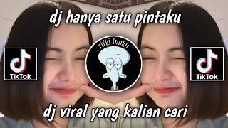 Download lagu DJ HANYA SATU PINTAKU UNTUKMU DAN HIDUPMU BAIK BAIK SAYANG || DJ VIRAL TOK TOK 2023 mp3