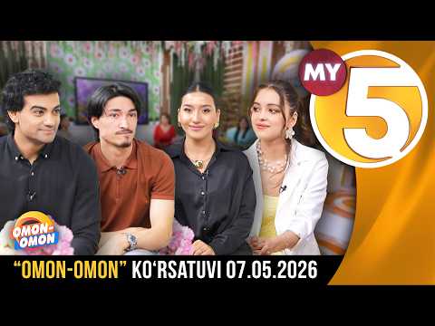 “Omon-omon” ko‘rsatuvi | 07.05.2026