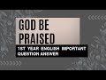 1st Year English God Be Praised Question Answer
