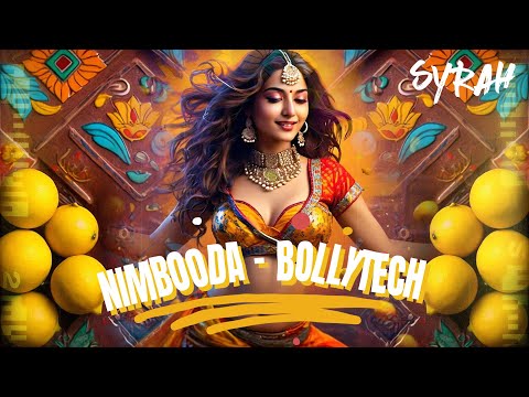 Nimbooda - Bollytech - DJ Syrah