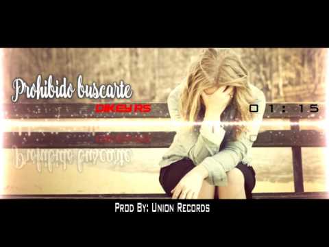 Prohibido Buscarte - Dikey RS (Audio Cover) - Prod By: Union Records & Young Hollywood
