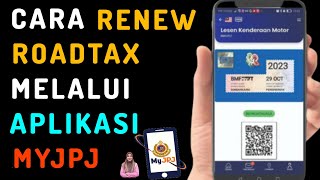 Cara Renew Roadtax Secara online | Guna Aplikasi MyJPJ TERBARU 2024!!!