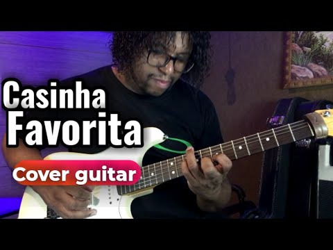 Casinha favorita - cover guitarra | Italo Bruno.