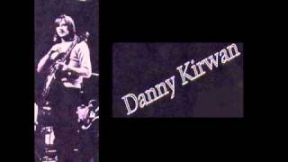 Danny Kirwan - Hard Work