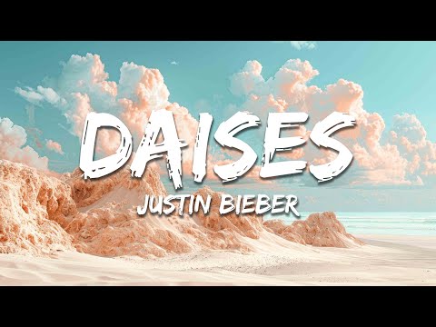 Justin Bieber - DAISIES (Lyrics)
