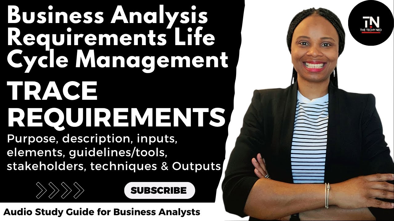 BABOK Guide V3  Requirements LifeCycle Management - TRACE REQUIREMENTS Business Analysis Analysts