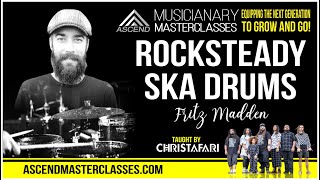 Ascend 33: Rocksteady/Ska Drums (Fritz Madden)  CHRISTAFARI Masterclass