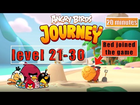 How to play in ANGRY BIRDS Journey level 21-30 | gameplay #angrybirdsjourney