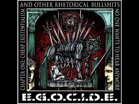 [Album streaming] E.G.O.C.I.D.E. "Chapter One: Cheap Existentialism..." (Full-album, 2018)