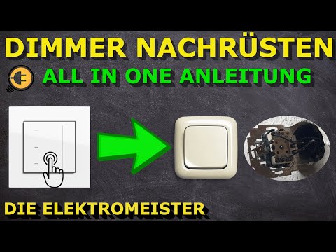 Dimmer anschließen. Anleitung zum Einbau. HV LED, Glühbirne, Halogenlampe Dimmen. Welcher Dimmer?