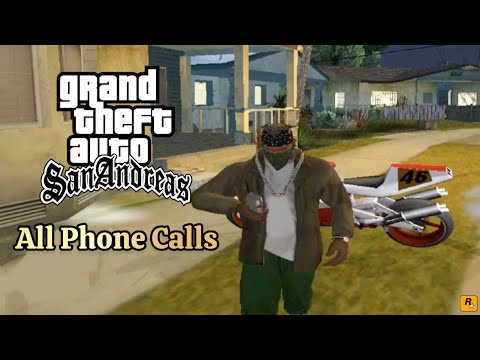 GTA San Andreas All Phone Calls
