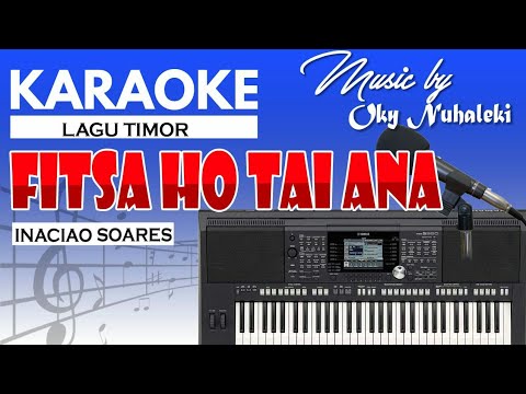 Karaoke - Fitsa Ho Tai Ana ( Inaciao Soares )