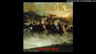 Bathory - A Fine Day To Die (Lyrics)