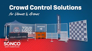 SONCO's complete Crowd Control Solutions for Venues & Arenas