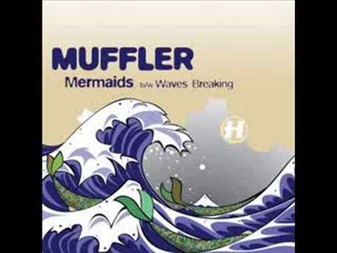 muffler - waves breaking