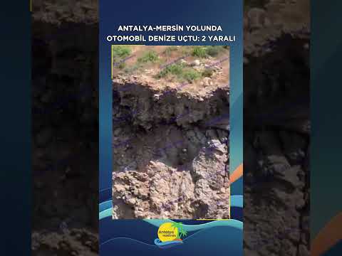 Antalya-Mersin yolunda otomobil denize uçtu!