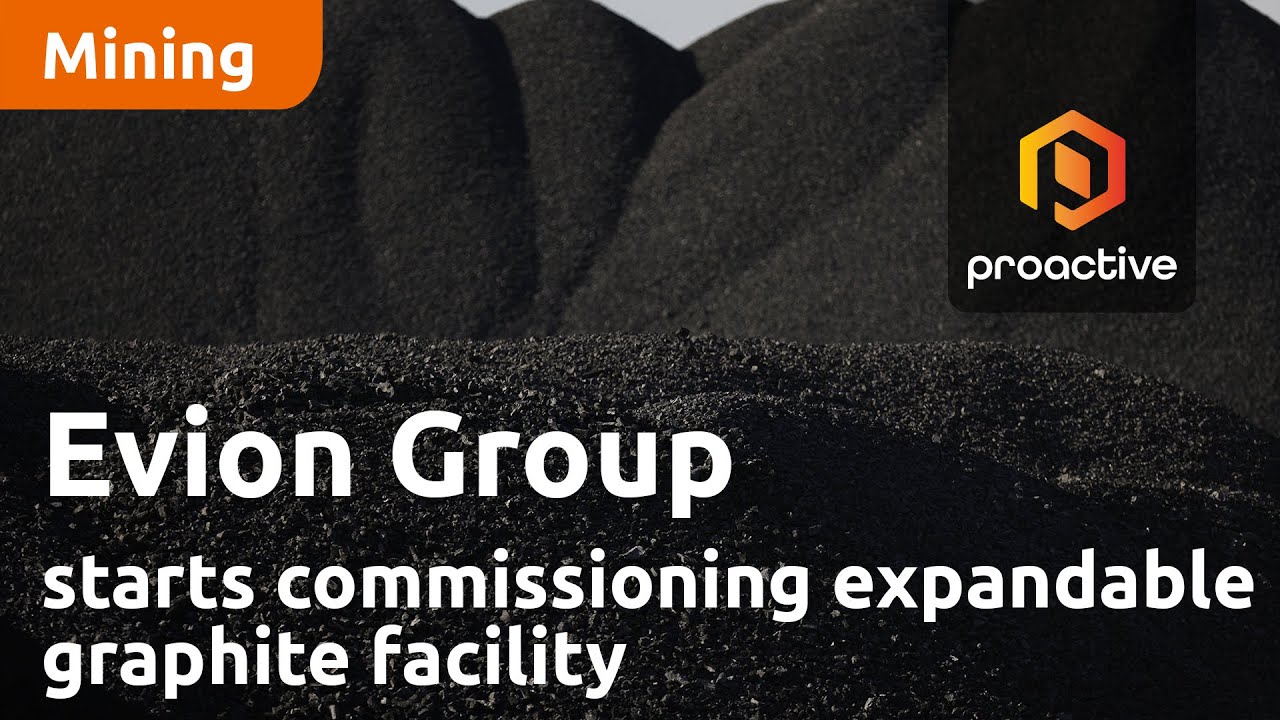 Evion Group starts commissioning expandable graphite facility