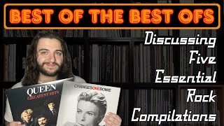 BEST OF THE BEST OFS: Discussing Five Essential Rock Compilations | Vinyl Community