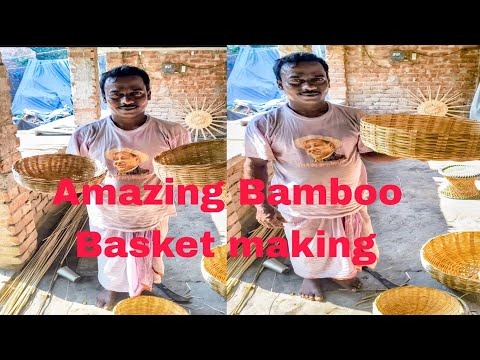 Hard Working man Bamboo Basket making process 