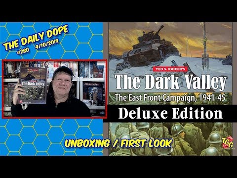 The Dark Valley Deluxe Edition - Unboxing and First Look on The Daily Dope #280